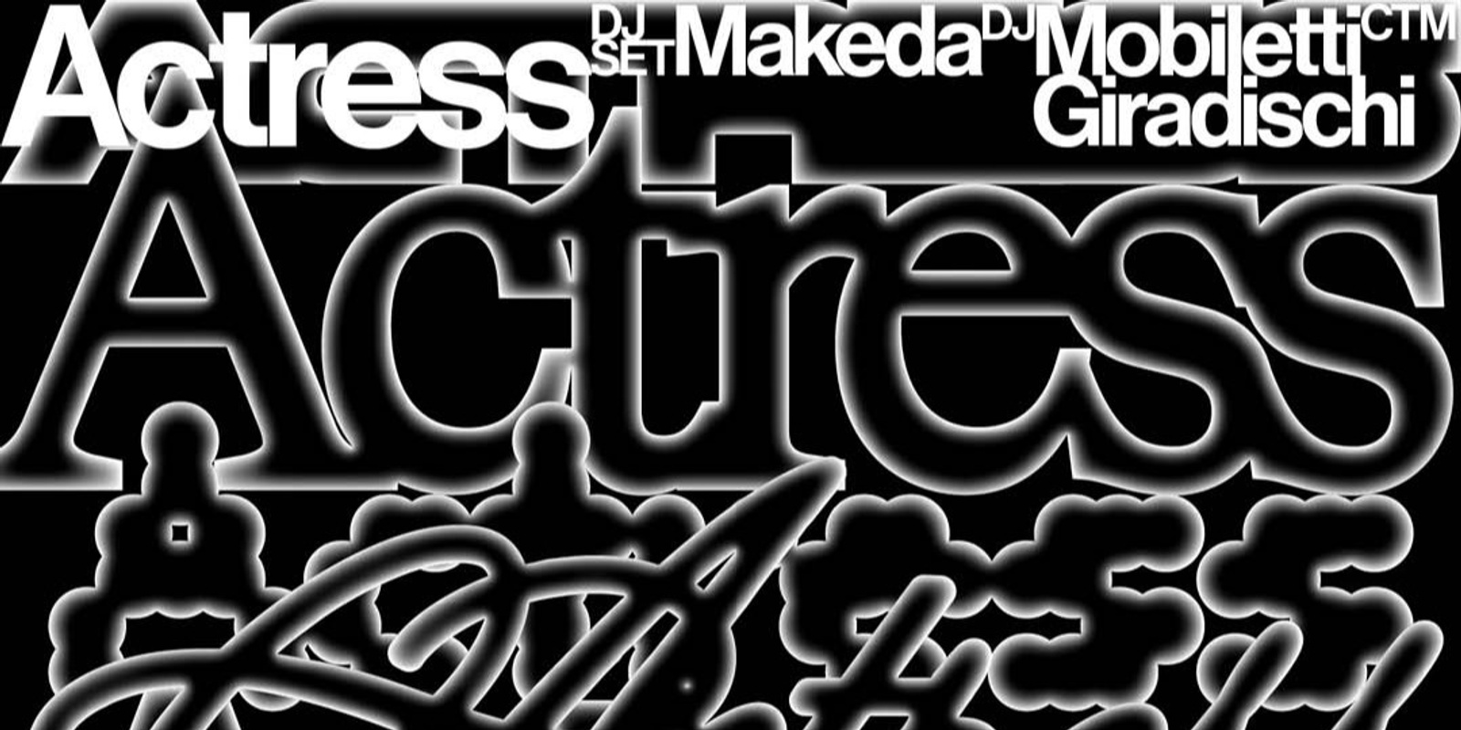 Banner image for Miscellania x Now or Never pres. Actress (DJ set), Makeda, Mobiletti Giradischi