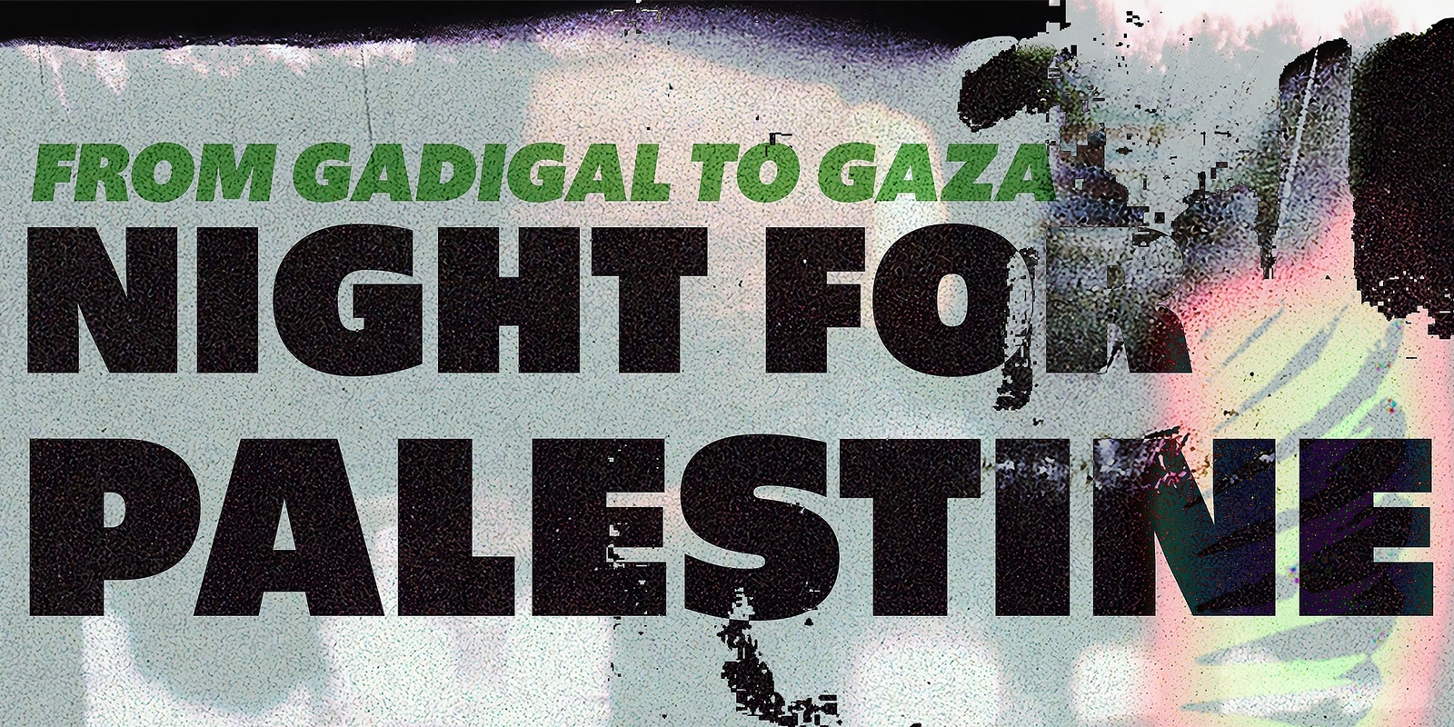 Banner image for Gadigal to Gaza; A Night for Palestine