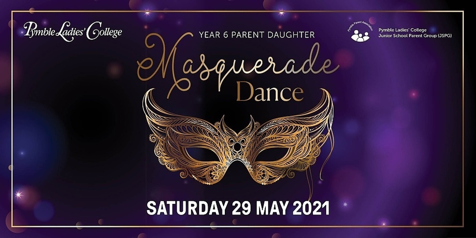 Banner image for JSPG Year 6 Parent-Daughter Masquerade Dance