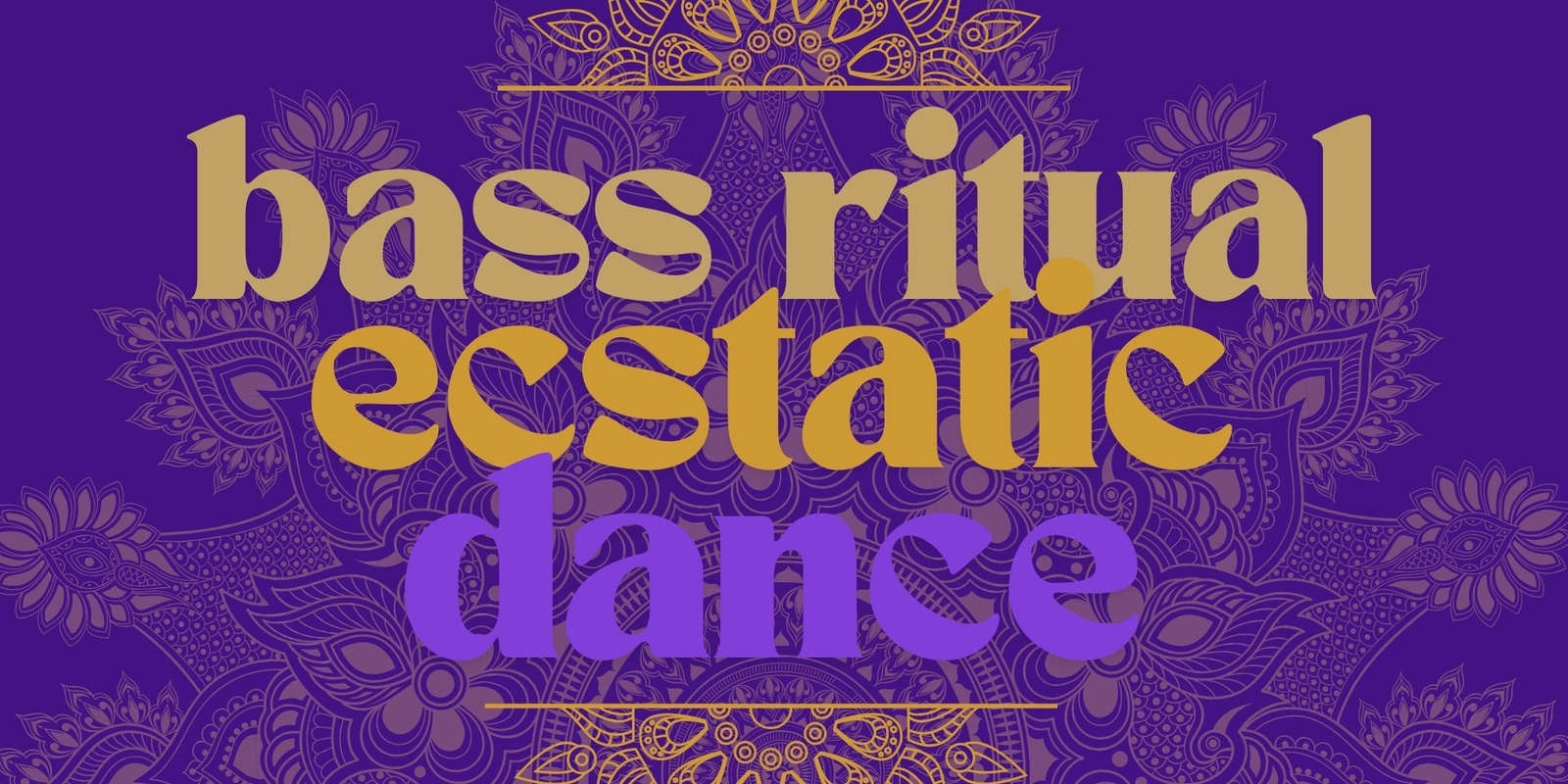 Banner image for Bass Ritual Ecstatic Dance