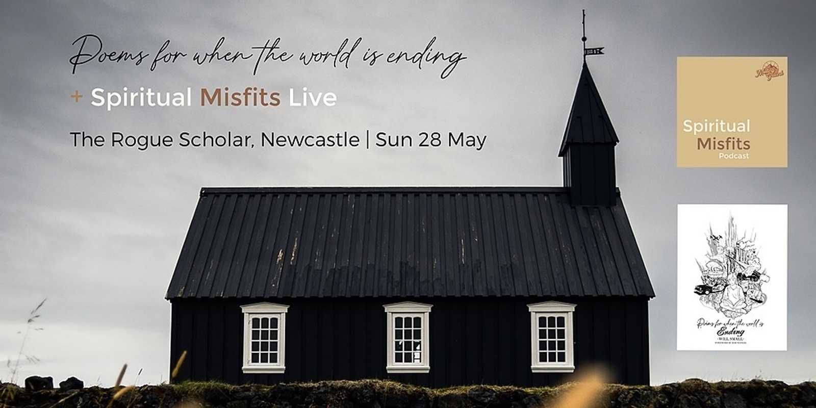 Banner image for Poems for When the World is Ending + Spiritual Misfits Live (NEWCASTLE)