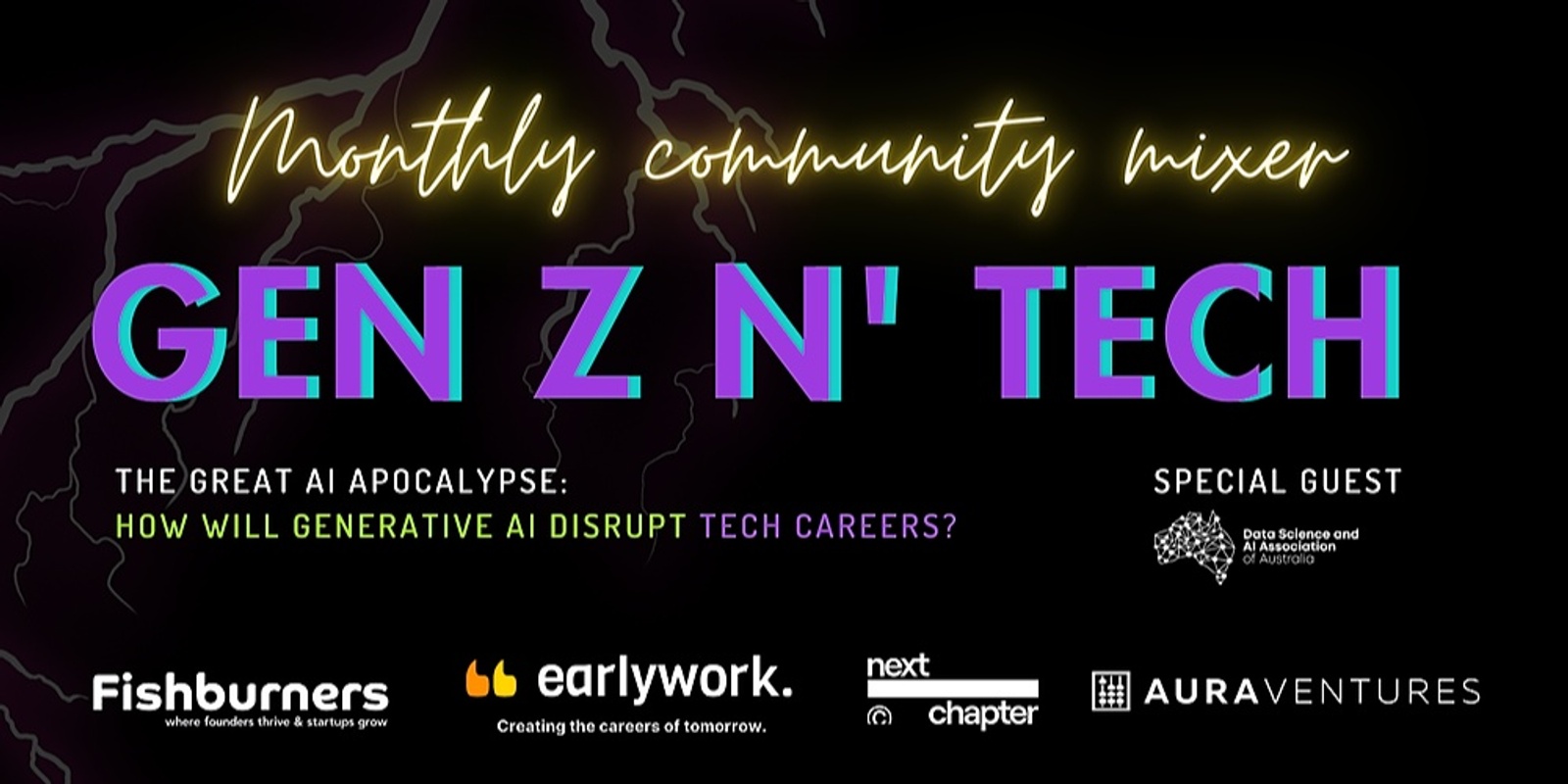 Banner image for Gen Z n' Tech Meetup: The Great AI Apocalypse - How Will AI Disrupt Tech Careers? 