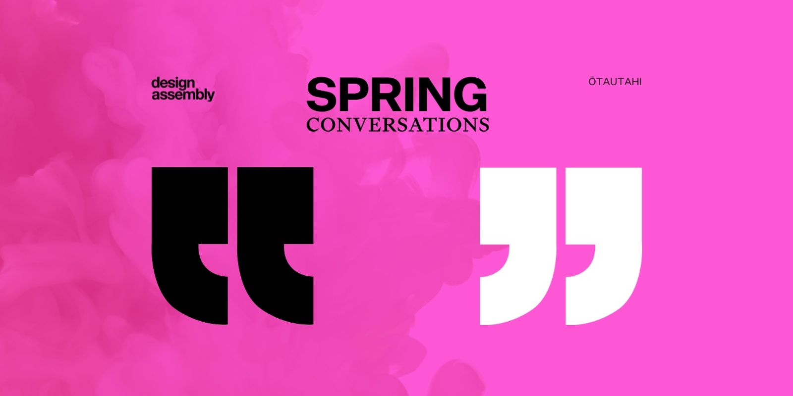 Banner image for Design Assembly Event | Spring Conversations 2024 | Ōtautahi Christchurch 