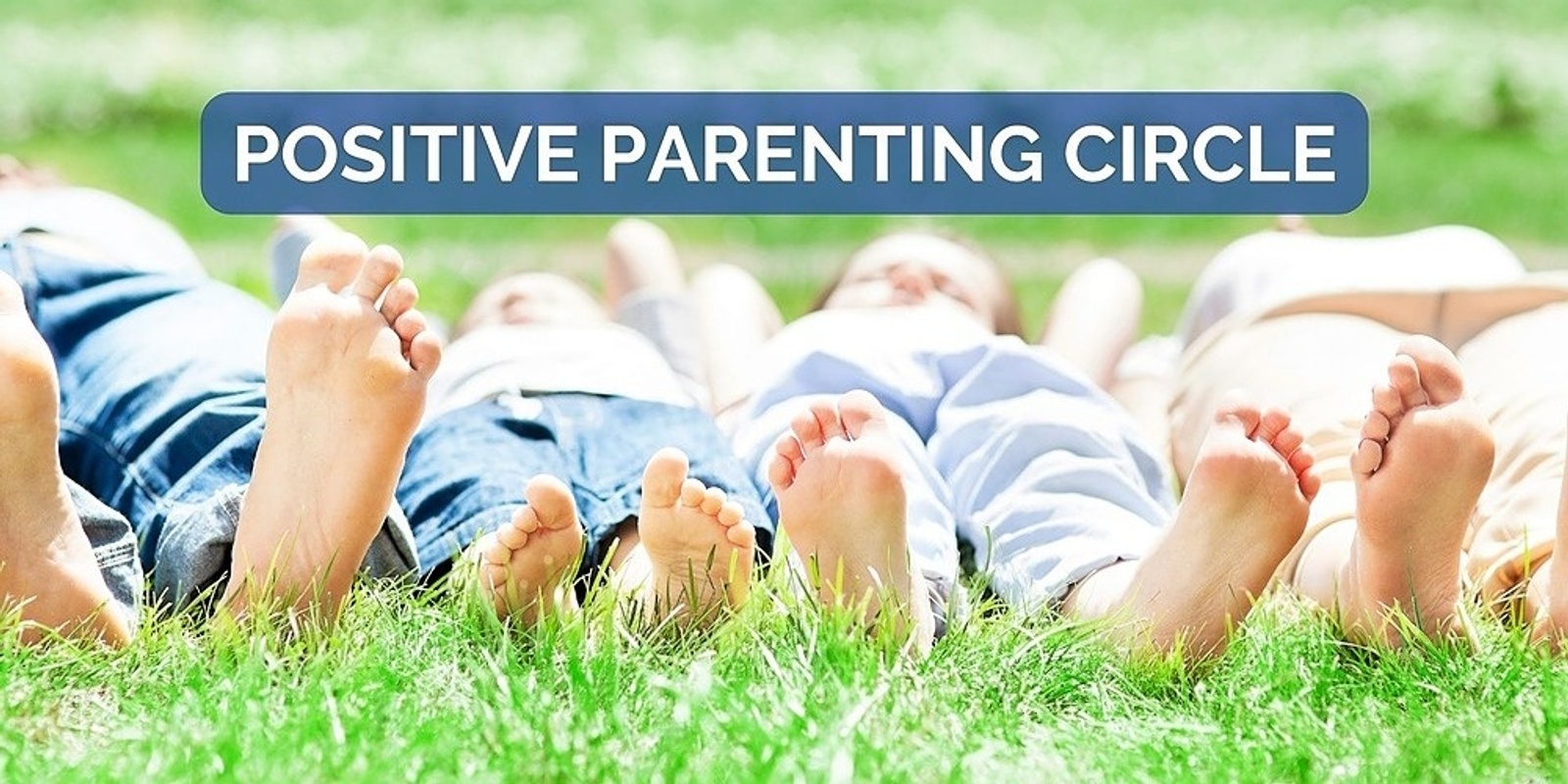 Banner image for Positive Parenting Circle - Rediscover the joy of parenting