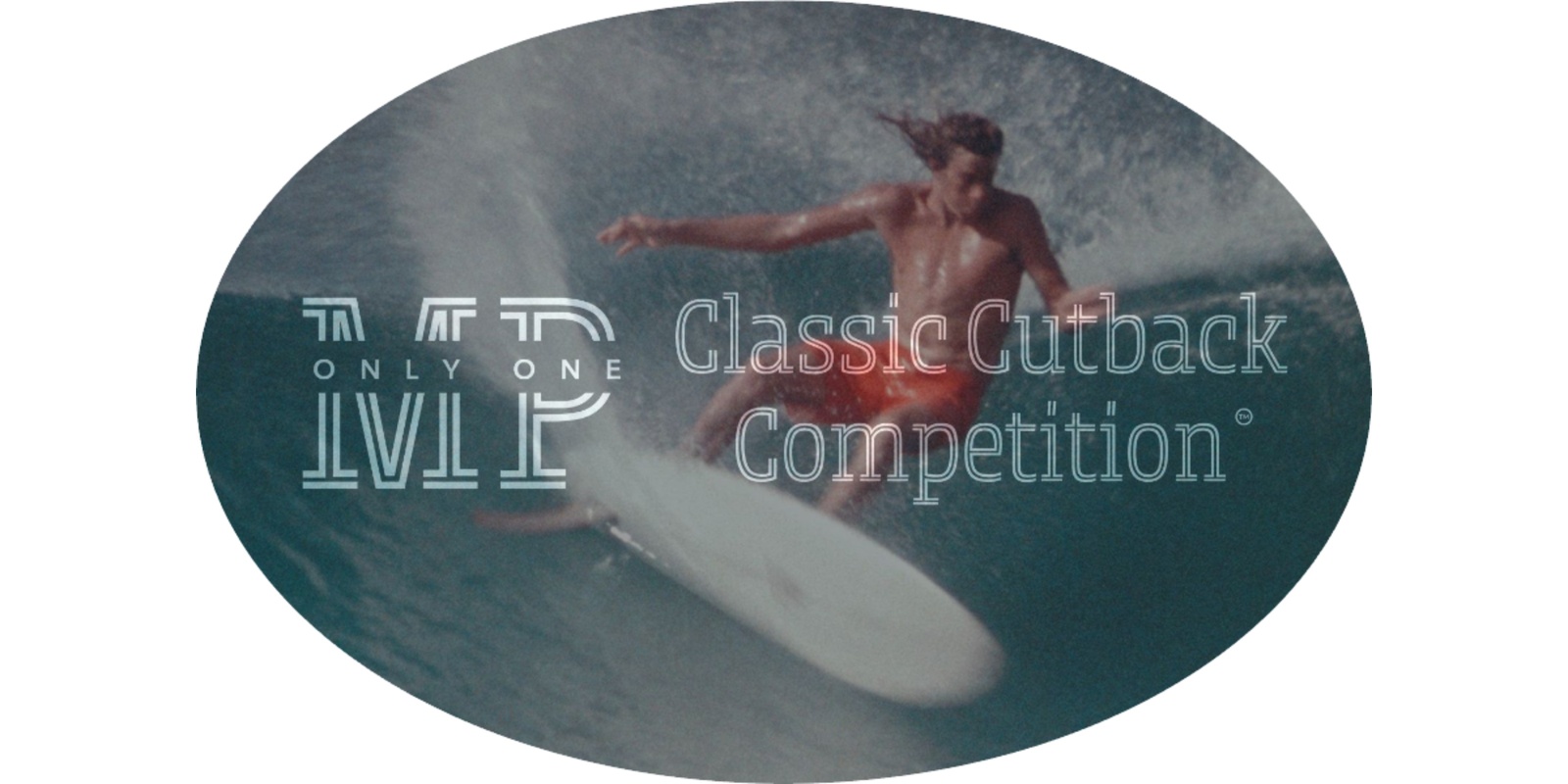 Banner image for Only One MP Classic Cutback Competition 