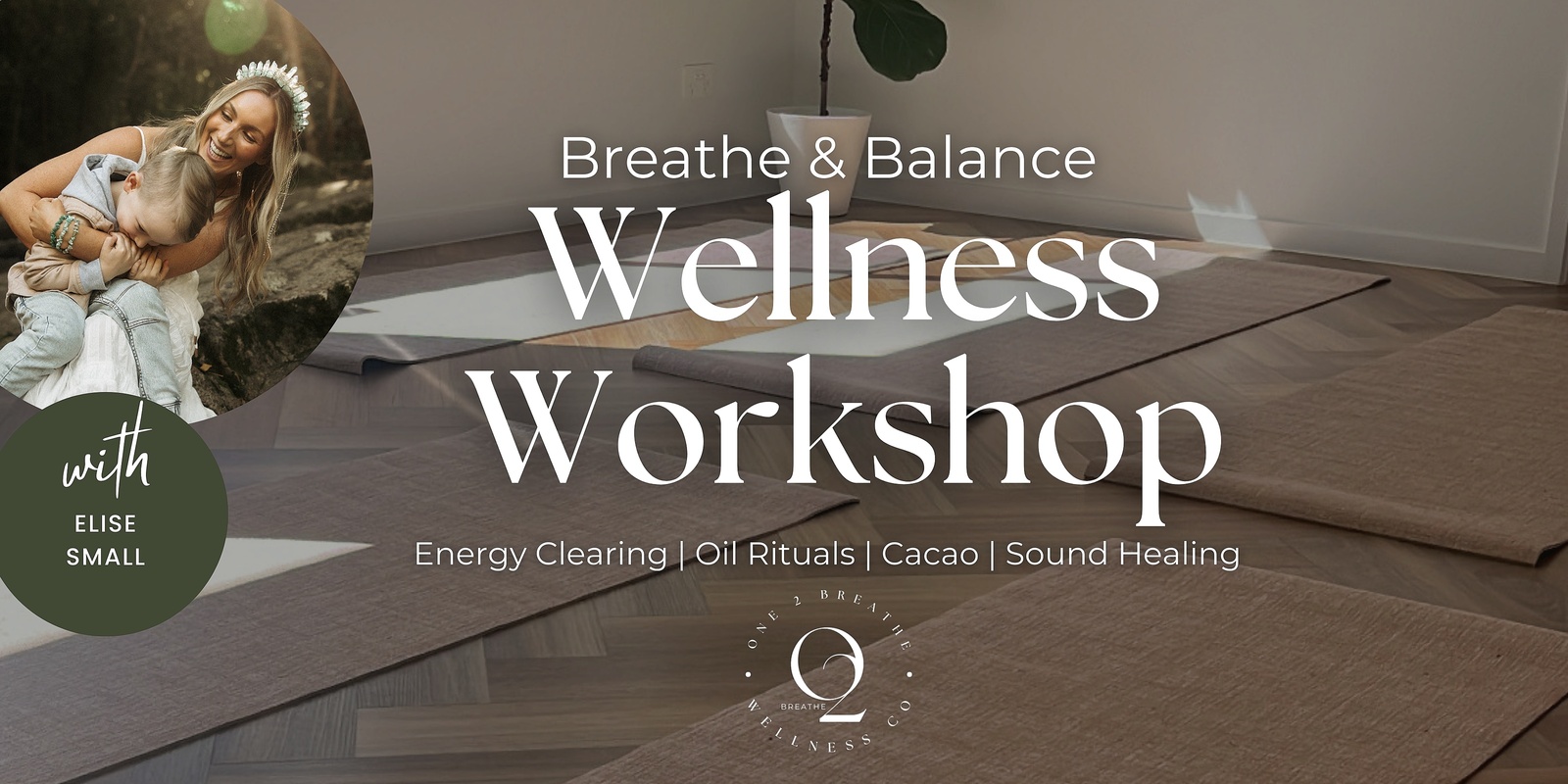 Banner image for Breathe & Balance Wellness Workshop