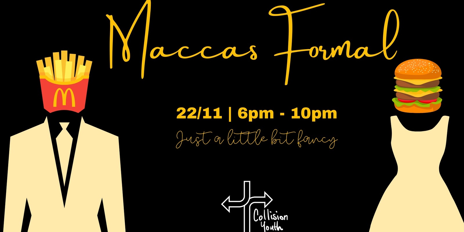 Banner image for Collision Youth: Maccas Formal 2024