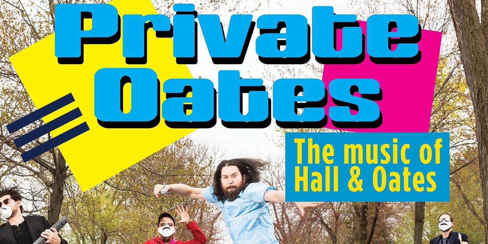 Banner image for Private Oates, the music of Hall & Oates at The Park Center