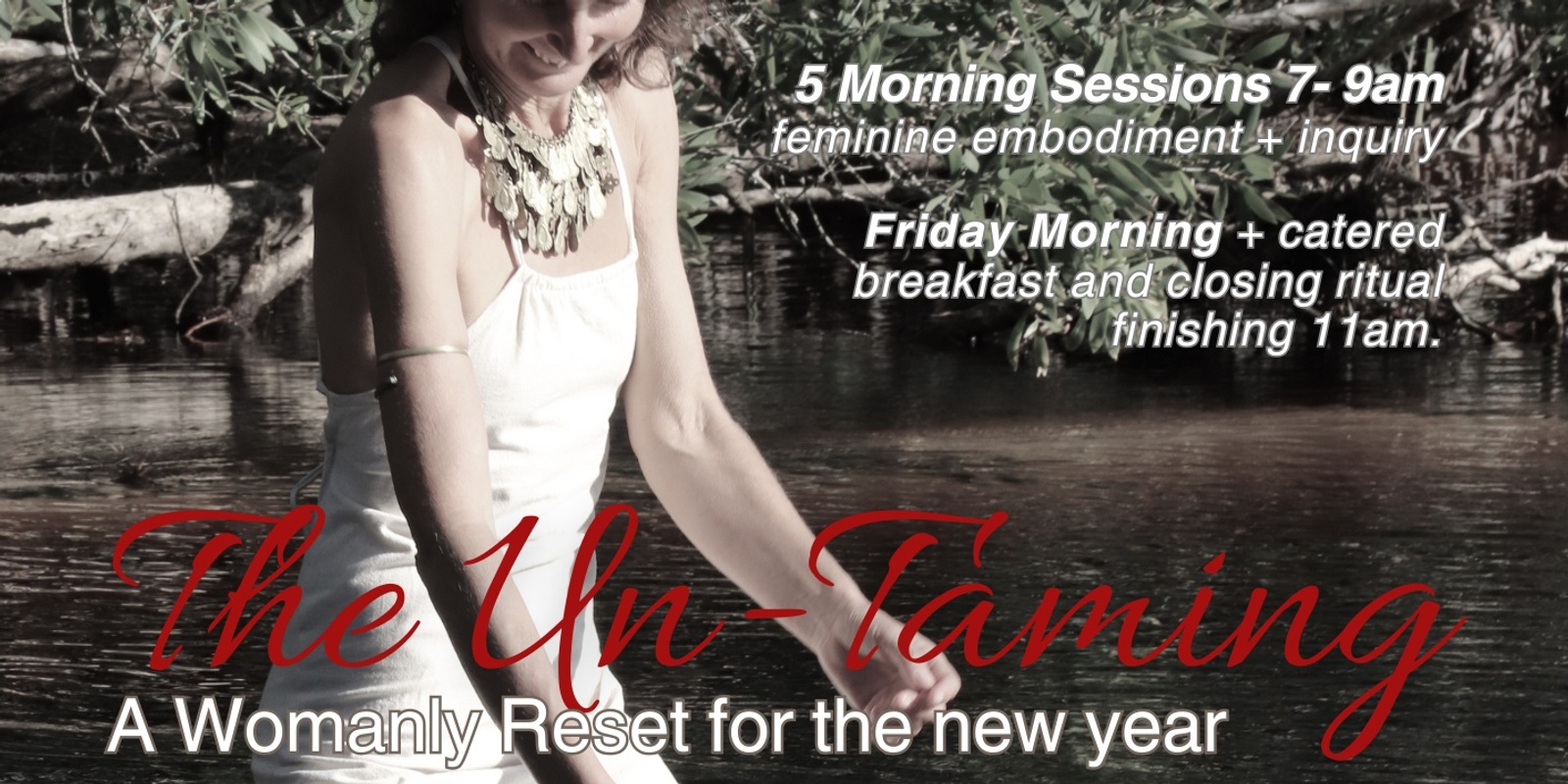 Banner image for The Un-Taming   A Womanly Reset for the New Year