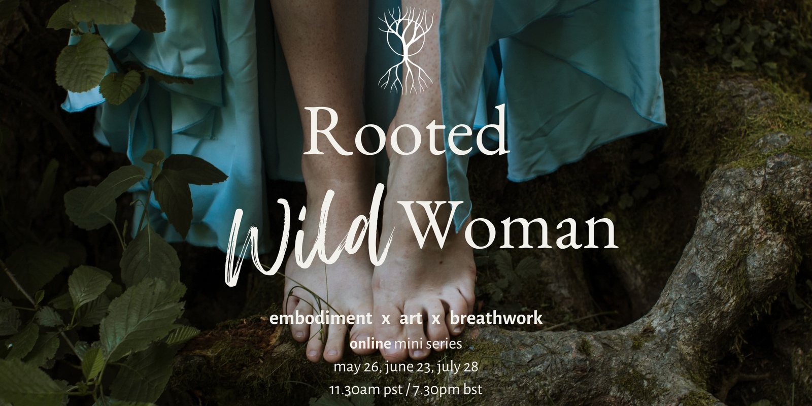 Banner image for Rooted Wild Woman Online