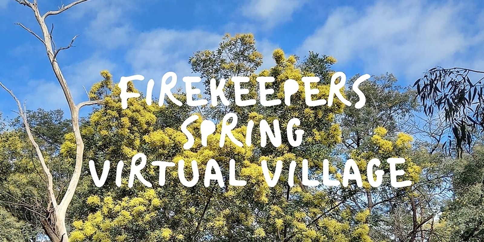 Banner image for Firekeepers Spring Virtual Village - At-Home Adventures & Weekly Virtual Gathering