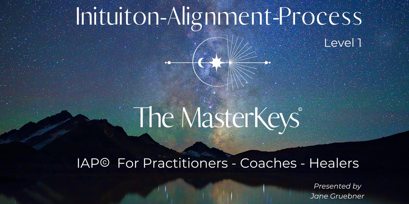 Banner image for Intuition Alignment Process - Tauranga - IAP Level 1