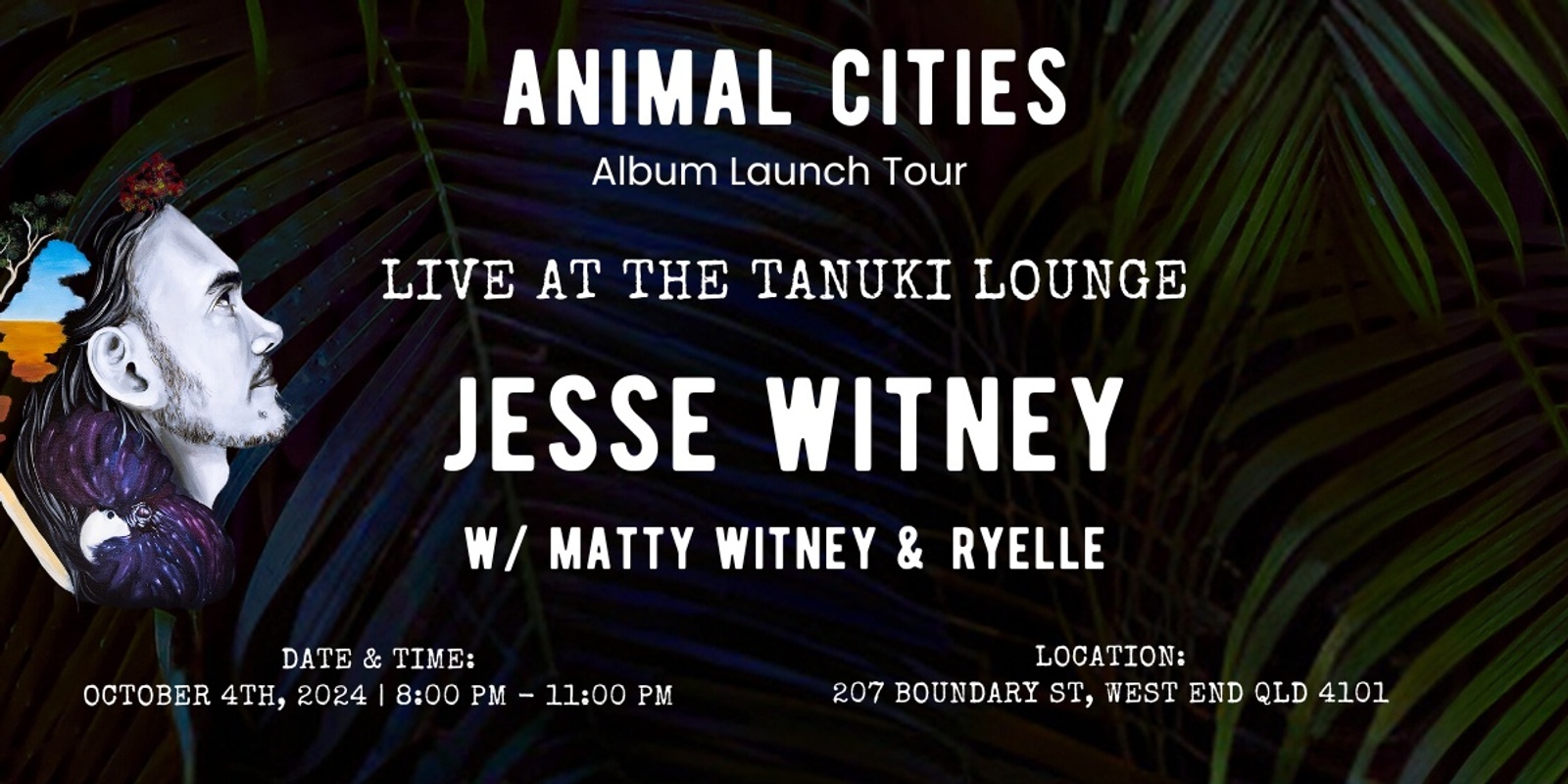 Banner image for Jesse Witney 'Animal Cities' album launch w/ Dried Spider & Ryelle