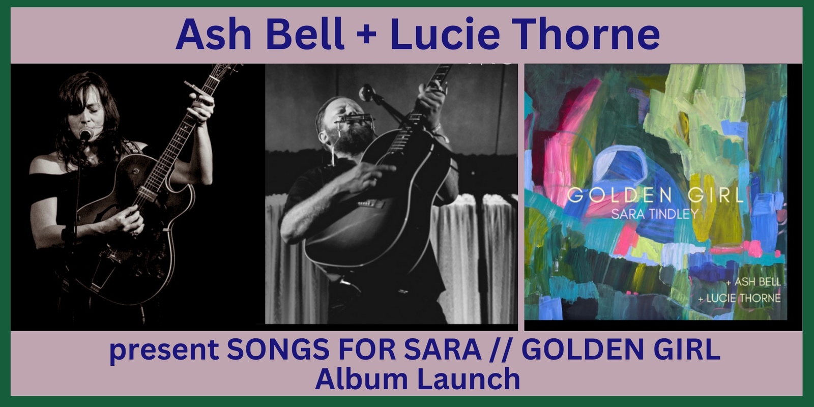 Banner image for ASH BELL + LUCIE THORNE present SONGS FOR SARA // GOLDEN GIRL Album Launch