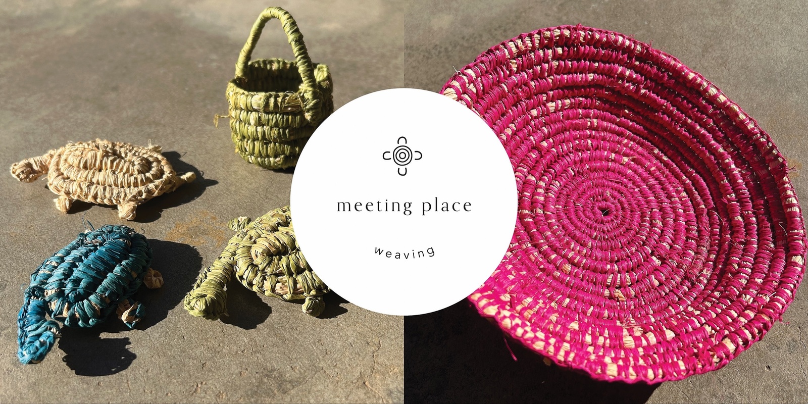 Banner image for Meeting Place: weave with Kaurna woman