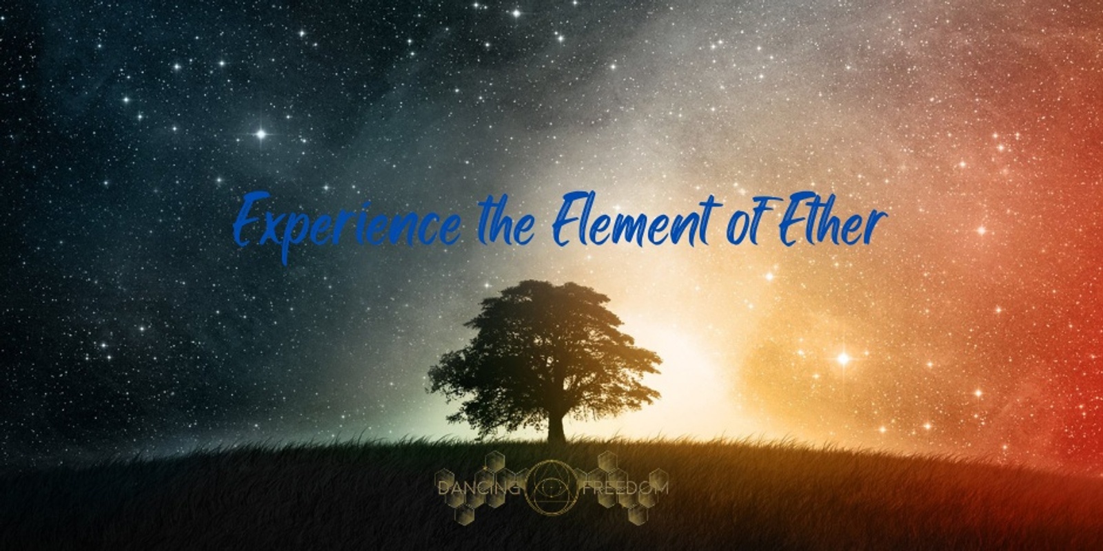 Banner image for Experience the Element of Ether