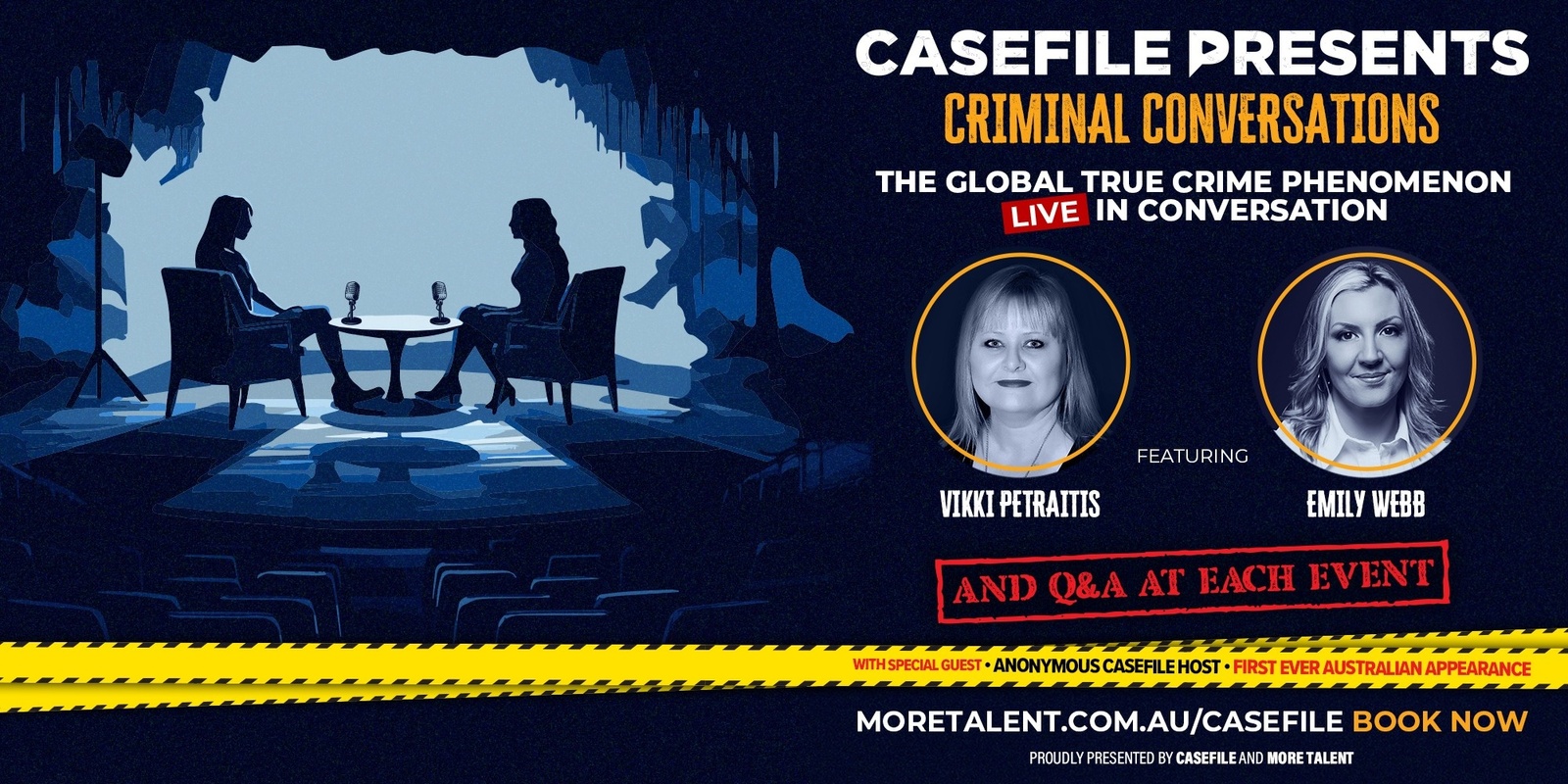 Banner image for CASEFILE PRESENTS CRIMINAL CONVERSATIONS with VIKKI PETRAITIS, EMILY WEBB & ANONYMOUS CASEFILE HOST