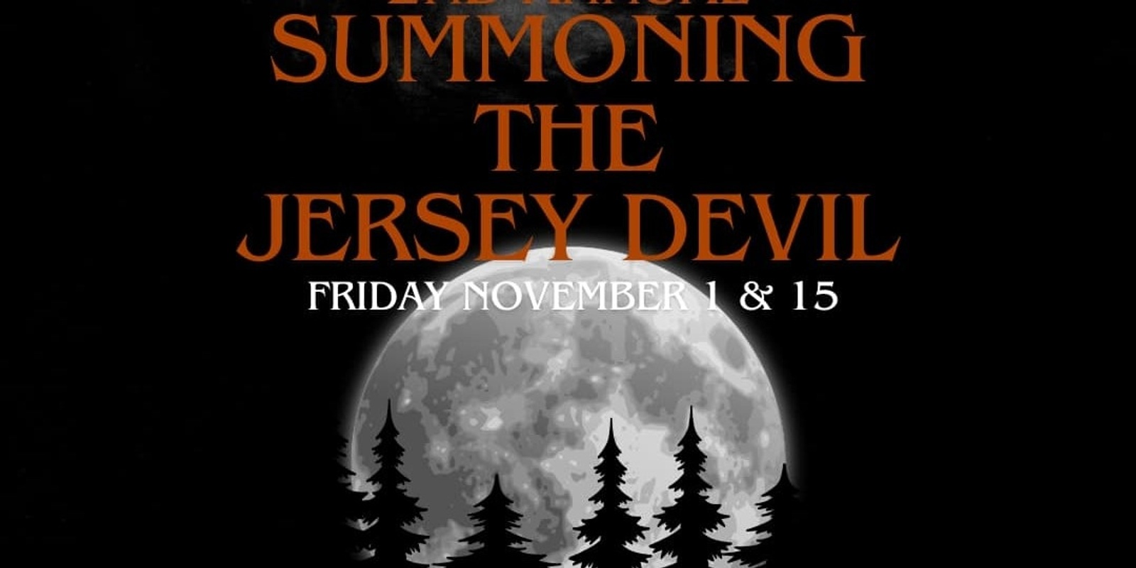 Banner image for Summoning the Jersey Devil 