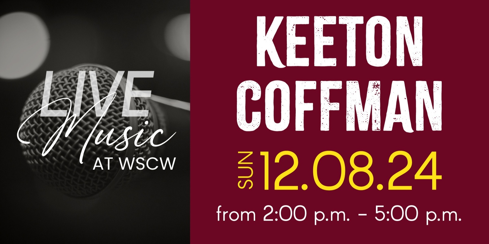 Banner image for Keeton Coffman Live at WSCW December 8