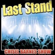 Last Stand Chisel Barnes Show's logo