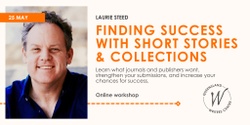 Banner image for Finding Success with Short-form Stories and Collections with Laurie Steed (Fraser Coast Libraries)