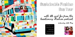 Banner image for Sustainable Fashion Tour with Ali and Jo from the Questioning Fashion podcast 