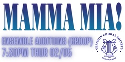 Banner image for Mamma Mia Auditions - Group for Ensemble - Yeppoon Choral Society