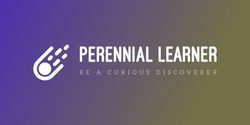 Banner image for Perennial Learner meetup #1