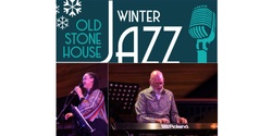 Banner image for Winter Jazz at the Old Stone House with Jennine Bailey and Tom Rainey
