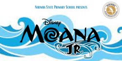 Banner image for Nirimba State Primary School Presents Moana Jr