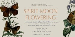 Banner image for Spirit Moon Flowering