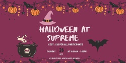 Banner image for Halloween Workshop at Supreme 