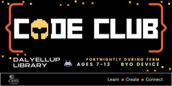 Banner image for Code Club Dalyellup Library - 24 April