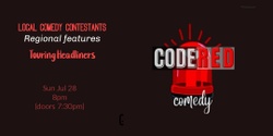 Banner image for Code Red Comedy  Game Show Taping!