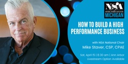 Banner image for Mike Staver, CSP, CPAE: How to Build a High Performance Business