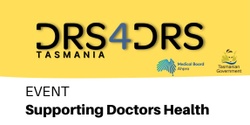 Banner image for Supporting Doctors Health - Drs4Drs Tasmania 
