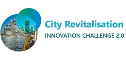 Banner image for City Revitalisation Innovation Challenge 2.0 Launch