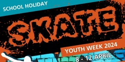 Banner image for SKATE Youth Week Workshop