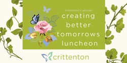 Banner image for Creating Better Tomorrows Luncheon