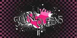 Banner image for Scene Queens