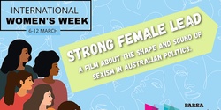 International Women's Week - Strong Female Lead Movie Night