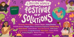 Banner image for 1 Million Women Festival of Solutions