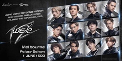 Banner image for 12 怪盜 (墨爾本) We 12 (Melbourne) 1 June 2024 3:00pm