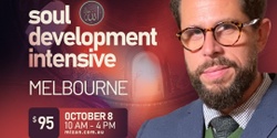 Banner image for Soul Development Intensive | Melbourne - Dr Abdallah Rothman
