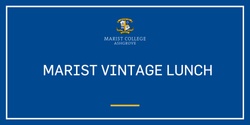Banner image for 2024 Marist Vintage Lunch