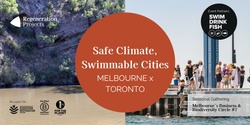 Banner image for Safe Climate, Swimmable Cities - A Melbourne & Toronto knowledge exchange