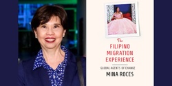 Banner image for Mina Roces: The Filipino Migration Experience