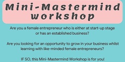 Banner image for Mini Mastermind Workshop for Female Entrepreneurs