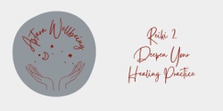 Banner image for Learn Reiki 2 | Deepen Your Healing Practice (in-person)