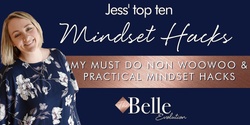 Banner image for Jess' Practical Mindset Hacks